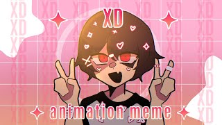 ✦ XD || Animation meme || ( OC )