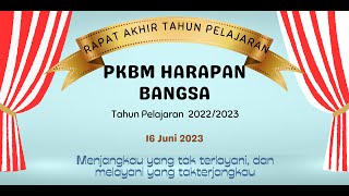 RAPAT AKHIR TAHUN, DAN EVALUASI PENCAPAIAN PENYELENGGARAAN PENDIDIKAN SATU TAHUN PELAJARAN 2022/2023