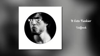 Vulfpeck  'It Gets Funkier'