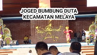 Lomba joged bumbung duta kecamatan melaya