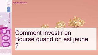 Investir en Bourse quand on est jeune : notre guide 2024