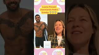 Luciana Piovani bater com força (macetando)  Pedro Scooby  #lucianapiovani #pedroscooby