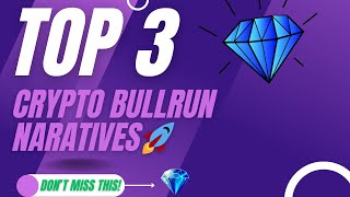 Top 3 Narratives for 2025 CRYPTO BULLRUN! 💎 🔮