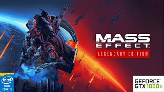 Mass Effect Legendary Edition:GTX 105O TI 4GB I5 4460 - 1080p