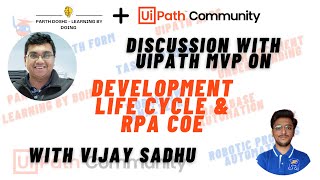 Discussion with UiPath MVP on Development Life Cycle & RPA CoE