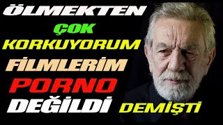 EROTİK KOMEDİ AKTÖRÜ - ÖLMEKTEN ÇOK KORKARDI - SEVGİLİSİNE DEKOLTE GİYDİRMEZDİ - AYDEMİR AKBAŞ