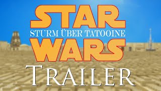 Sturm über Tatooine Folge 1 - Teaser Trailer | Lego Star Wars Brickfilm Deutsch