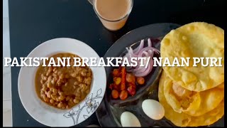 PAKISTANI BREAKFAST/ HOW TO MAKE NAAN PURI/ إفطار باكستاني / كيفية إعداد نان بوري