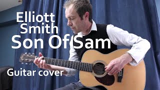 Son of Sam (Elliott Smith | guitar arrangement+tabs)