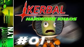 Kerbal HardKore Khaos #1 Die ersten Missionen [Kerbal Space Program | Gameplay | Deutsch | 2019]