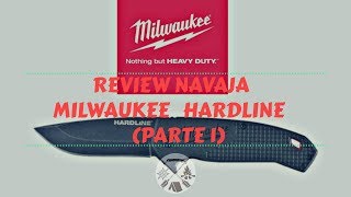 Review Navaja Milwaukee Hardline (parte 1)