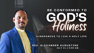 Hindrances to live a holy life | 21 July  2024 | 9:30 a.m. Sunday Service Live