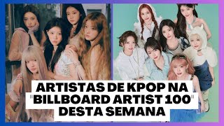 Artistas de kpop na "Billboard Artist 100" desta semana