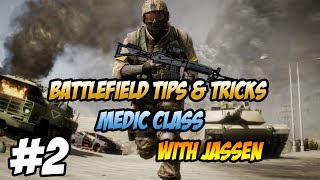 BATTLEFIELD: Tips & Tricks w/Jassen Ep.2 | Medic Class