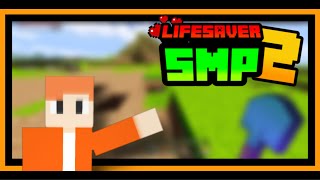 LifeSaverSMP S2:Episode 2 PATAG PATAG LANG!!!