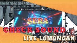 CEK SOUND SERA LIVE TIKUNG LAMONGAN