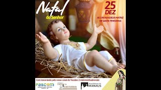 Natal do Senhor | 25 de dezembro de 2022 | 19h