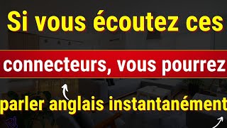 👉✨Maîtriser les connecteurs en anglais |📚 améliorez votre expression orale et écrite✅