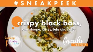 Crispy Black Bass with Cantaloupe Chimichurri | Chef Patrick Feury | Sneak Peek