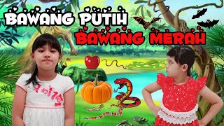 DRAMA BAWANG MERAH DAN BAWANG PUTIH | DONGENG ANAK INDONESIA | CERITA RAKYAT JAWA TENGAH