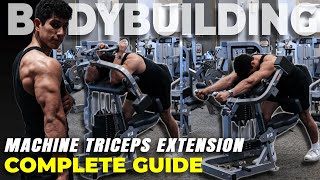 How to: Machine Triceps Extension | COMPLETE GUIDE | Best Technique