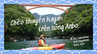 Trải nghiệm hoạt động chèo thuyền kayak trên sông Anbo, tỉnh Kagoshima, Nhật Bản