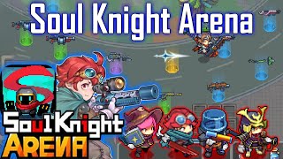 New in Soul Knight Arena! (Battle Royale)