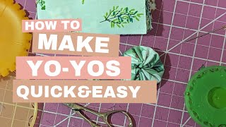 How to make a Fabric Yo-Yo -  In LESS than 8 minutes