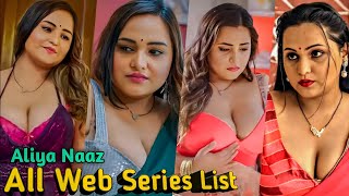 Aliya Naaz All Web Series Name List || Instagram, Age || Aliya Naaz Bast Web Series Names.