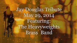 Jay Douglas sings with The Heavyweights, May 29-2014