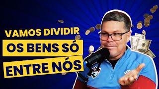 VAMOS DIVIDIR APENAS ENTRE NÓS...