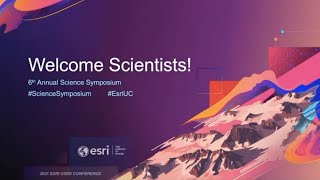 2021 Esri Science Symposium