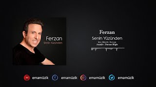 Ferzan - Senin Yüzünden (Official Video 2021)