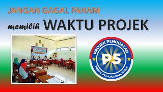 CARA JITU MEMILIH WAKTU P5 PROJEK PROFIL #p5