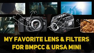 My Favorite Cinematic Lens & Filter for BMPCC & URSA mini Pro e.g. Sigma, Helios,Takumar, Kowa