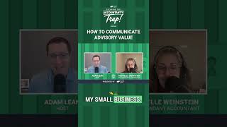 How To Communicate Advisory Value #shorts #accountantstrap