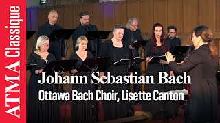 Johann Sebastian Bach : Singet dem Herrn ein neues Lied BWV 225 - Ottawa Bach Choir