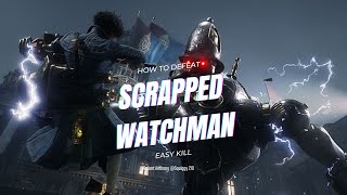 Scrapped Watchman NG+1