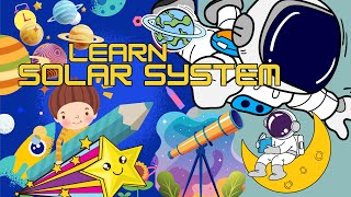 Lets Learn about solar system|