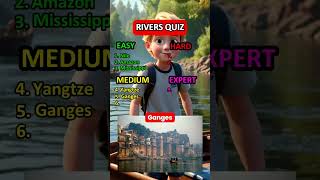 How well do you know rivers? #quiz #trivia #viralvideo