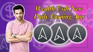 WealthUSDT Project Review 🔥 || Money Making Platform 🤑