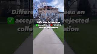 Difference between an accepted vs rejected college application #college #collegeadmissions