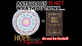 EP 9: ASTROLOGY IS NOT WHAT YOU THINK IT IS AS A BELIEVER WHAT DO YOU THINK!? | HopeMostRomantic