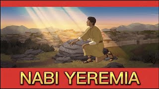 Nabi Yeremia dipanggil Tuhan untuk menjadi nabiNya (Yeremia 9:1–8; 25:9–12; 52:1–10)