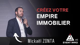 Michaël ZONTA, Créez votre empire immobilier