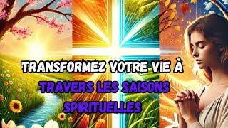 *"Les Saisons de la Vie : Une Prière de Foi et de Renouveau"*