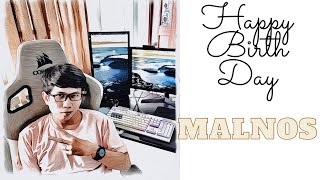 Happy Birthday To MalnoS ( Happy Birthday Song )