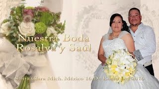 nuestra boda  Rosalva y Saul 2