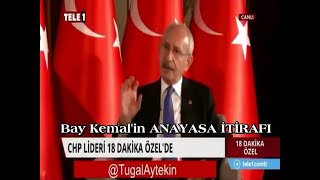 Bay Kemal'in ANAYASA İTİRAFI