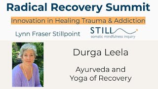 Durga Leela  Ayurveda and Yoga of Recovery